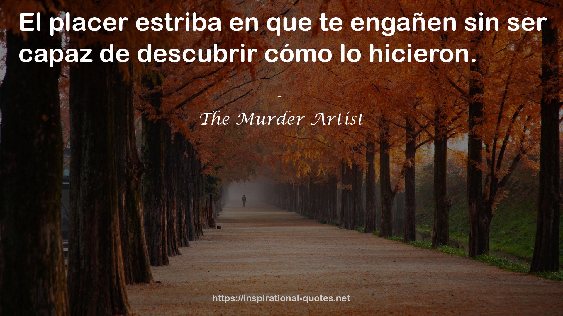 The Murder Artist QUOTES