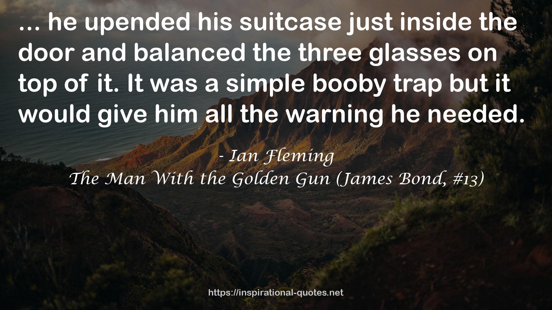 The Man With the Golden Gun (James Bond, #13) QUOTES