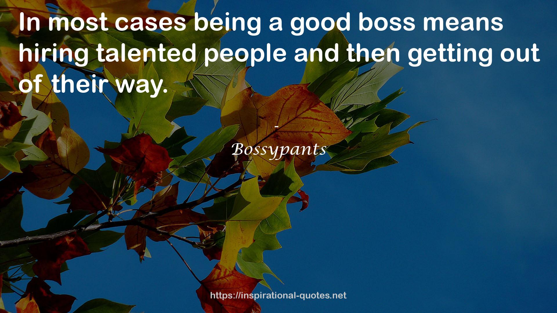 a good boss  QUOTES