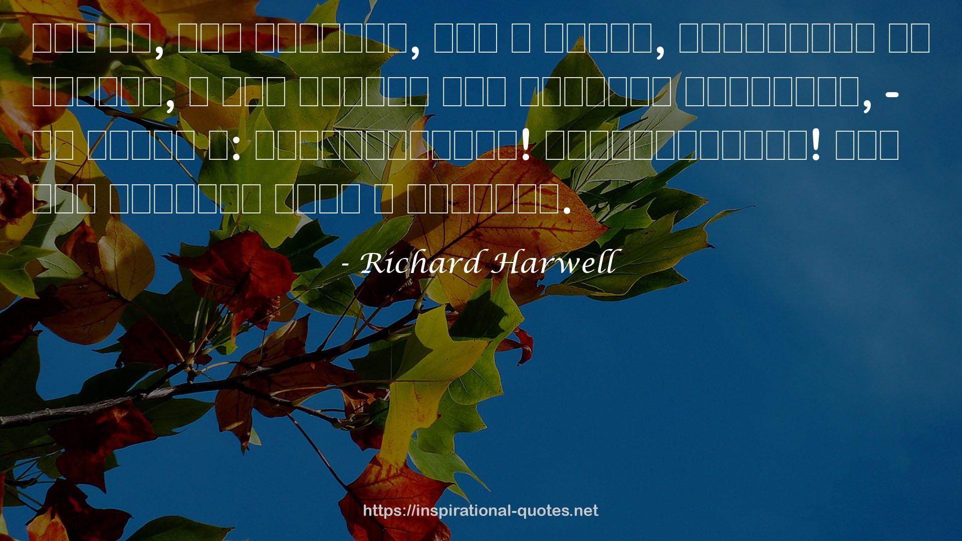 Richard Harwell QUOTES