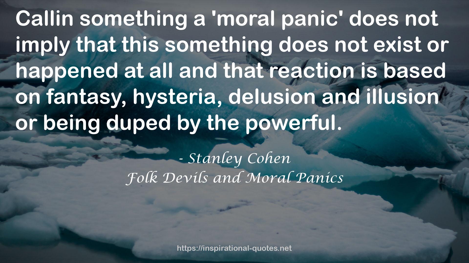 Stanley Cohen QUOTES