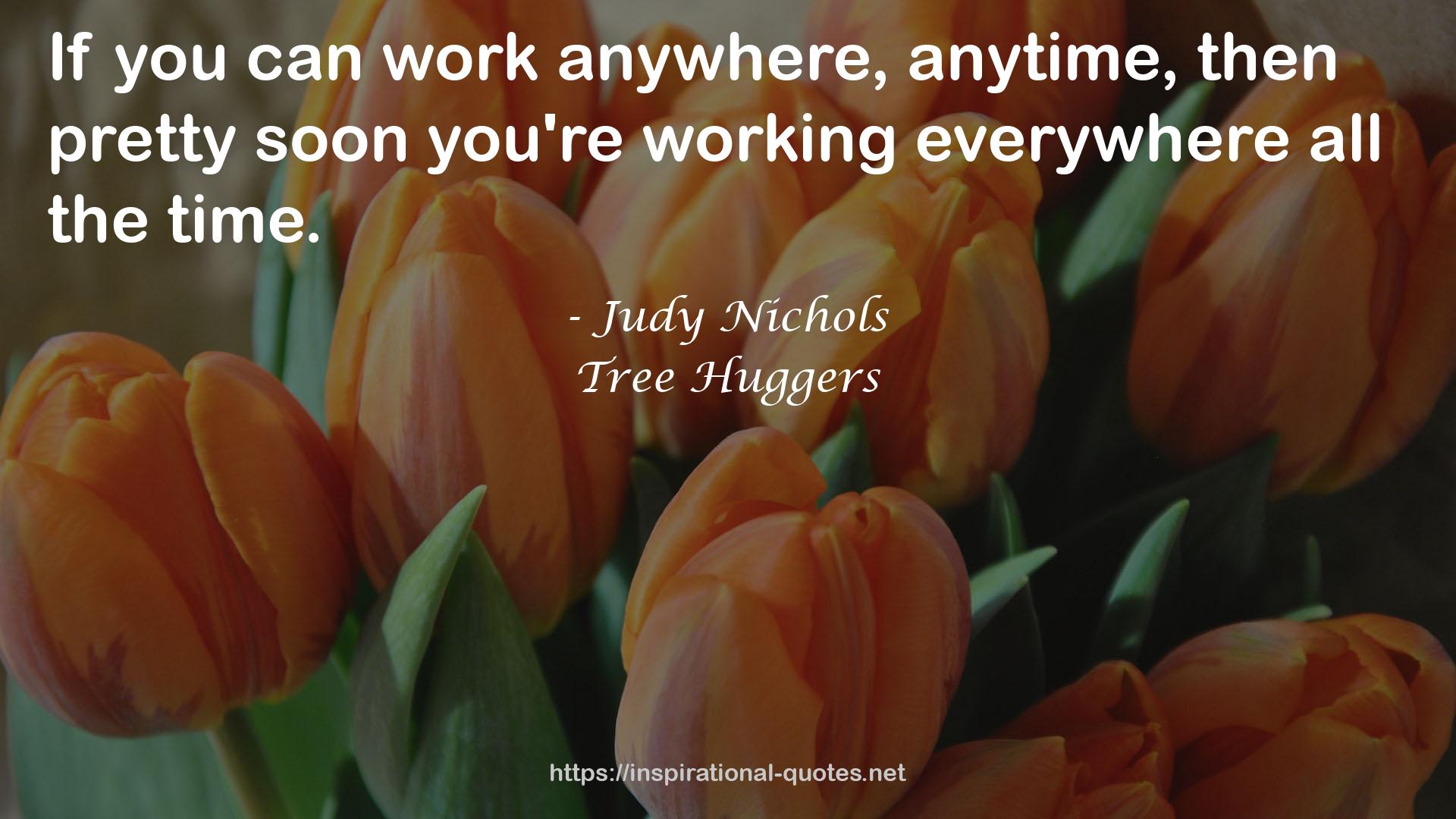 Judy Nichols QUOTES