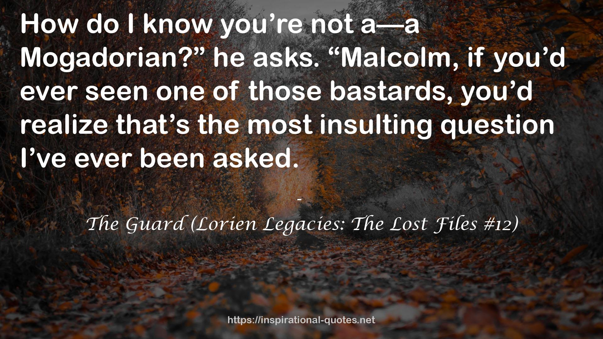The Guard (Lorien Legacies: The Lost Files #12) QUOTES