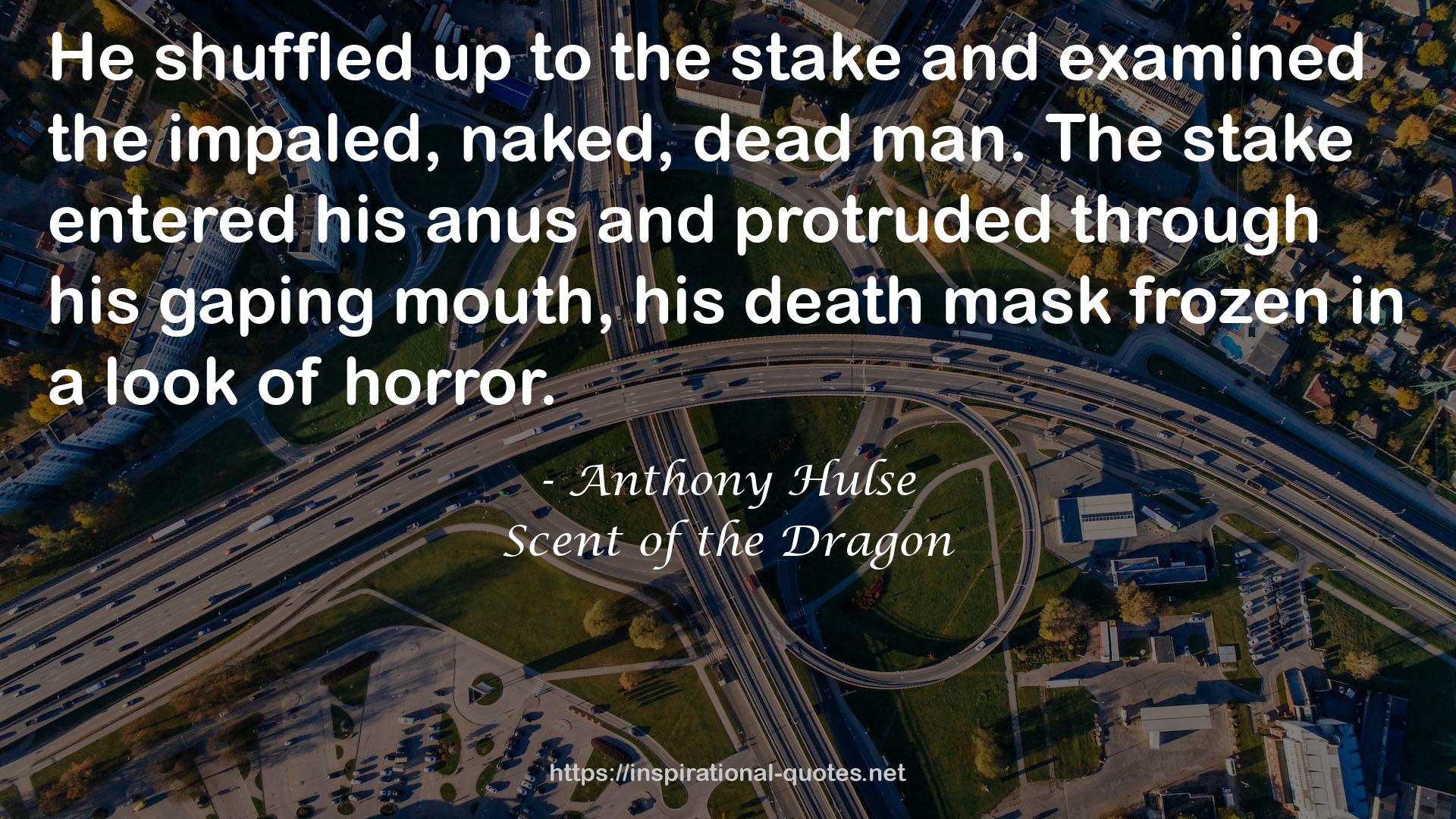 Scent of the Dragon QUOTES