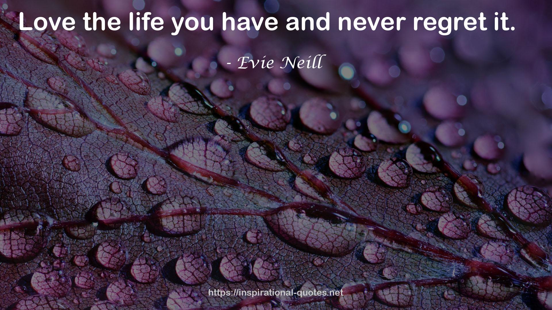 Evie Neill QUOTES