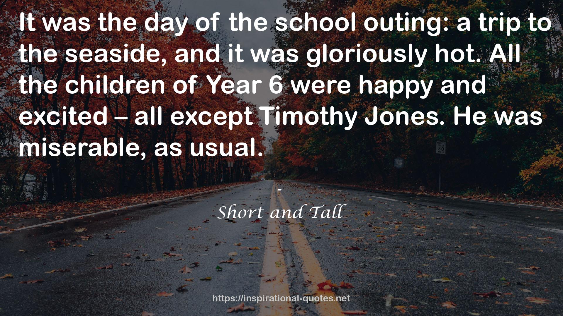 Short and Tall QUOTES