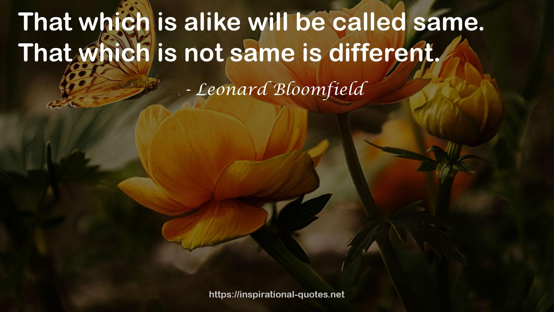 Leonard Bloomfield QUOTES