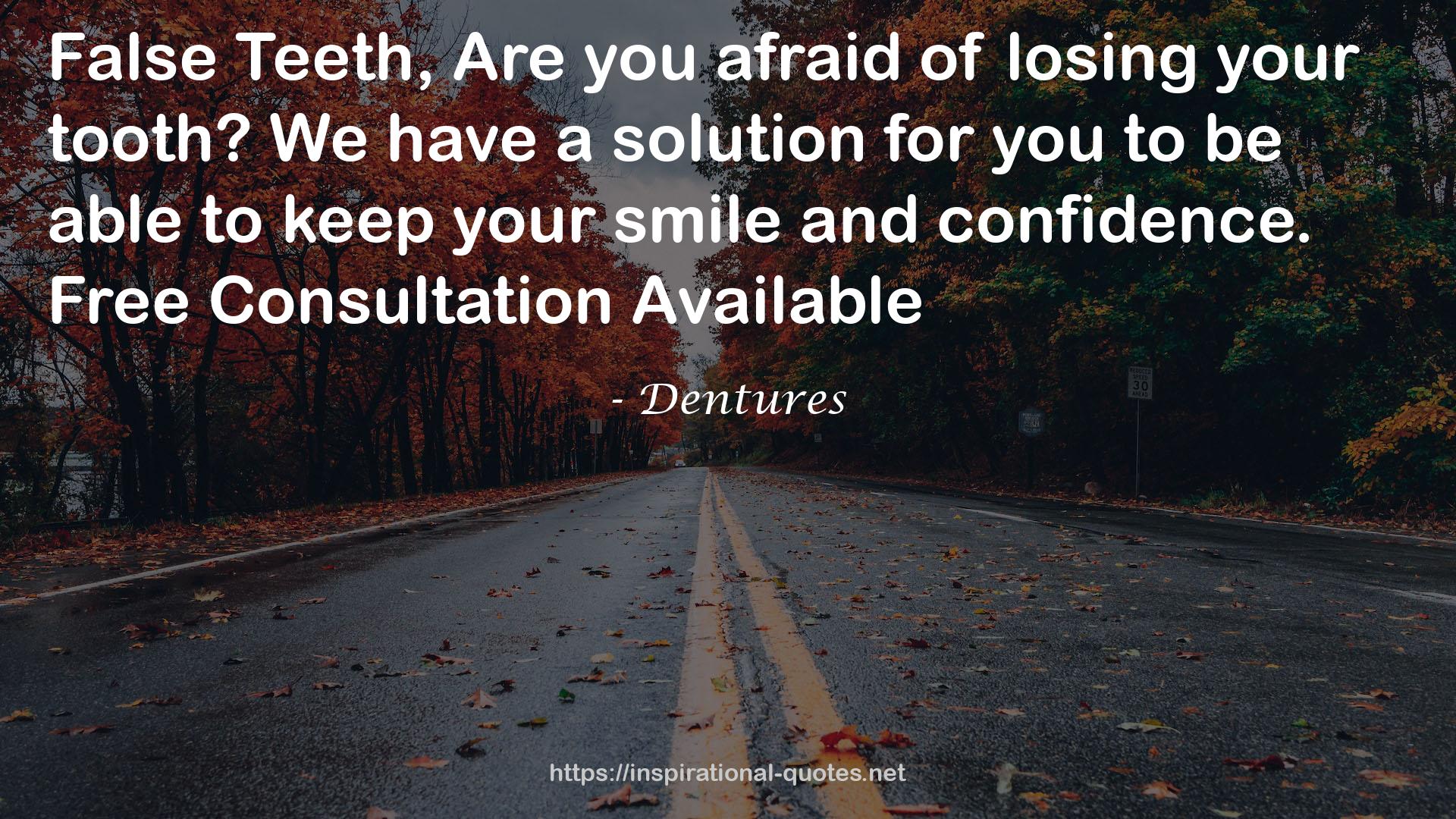 Dentures QUOTES