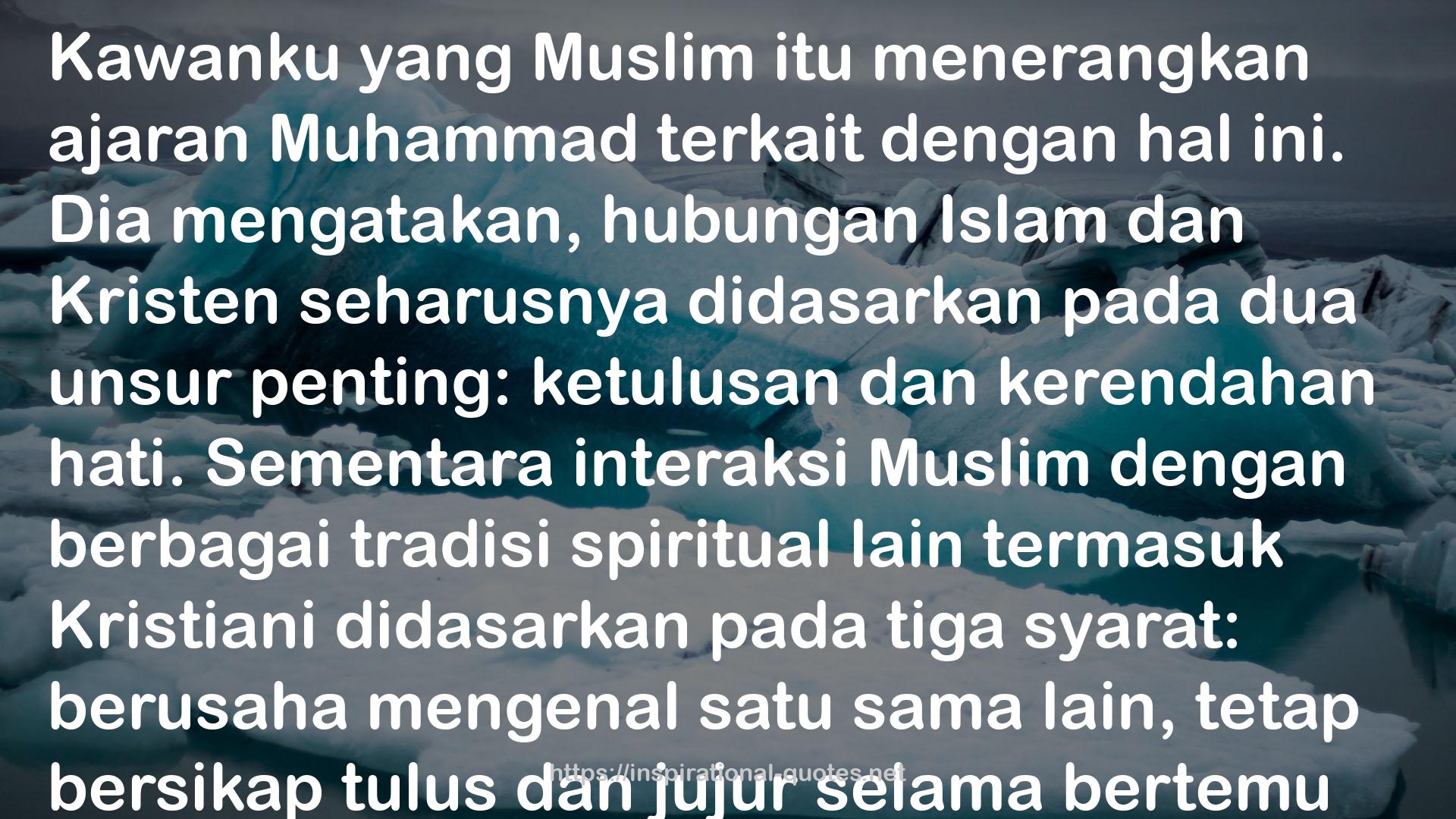 Muhammad: Lelaki Penggenggam Hujan QUOTES