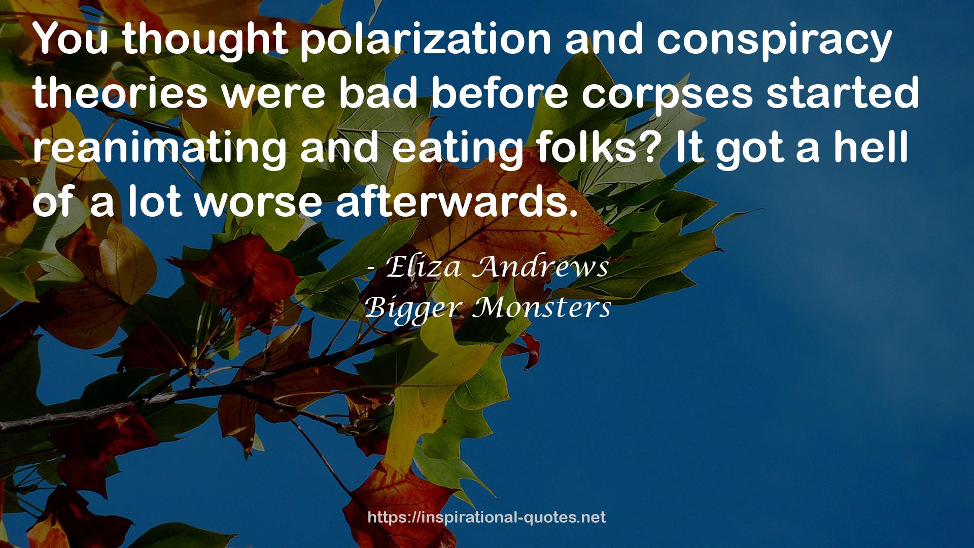 Eliza Andrews QUOTES