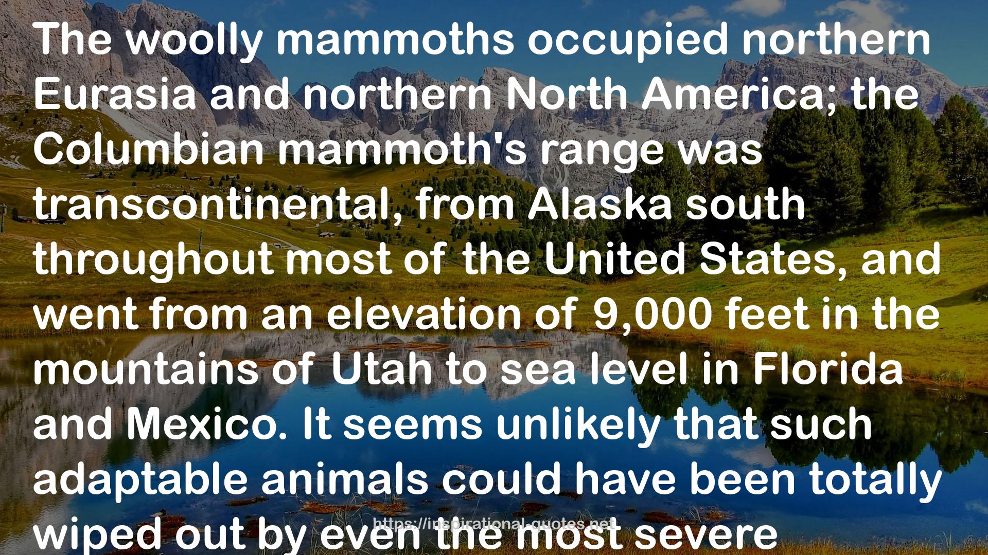 Twilight of the Mammoths: Ice Age Extinctions and the Rewilding of America QUOTES