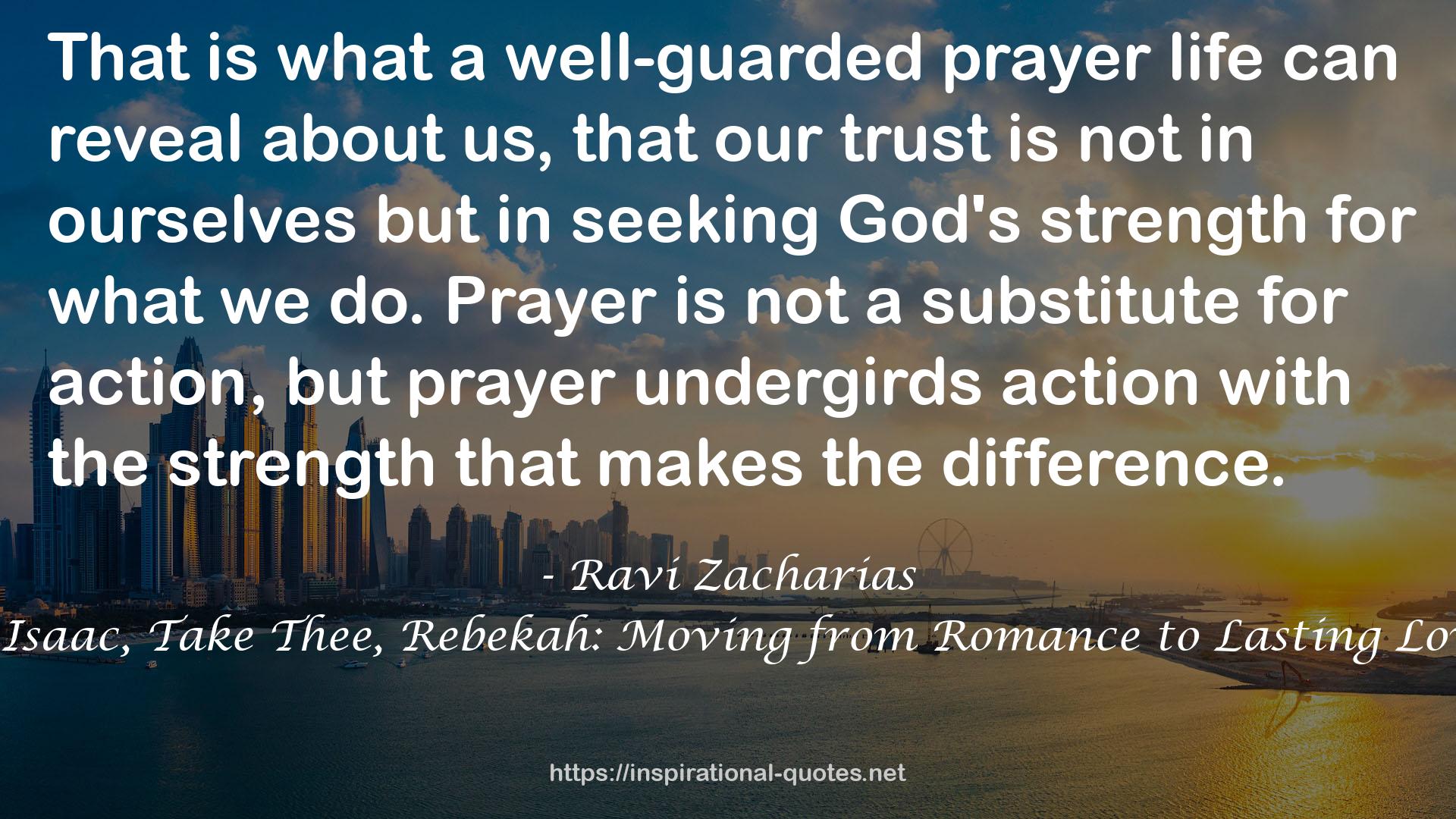 a well-guarded prayer life  QUOTES