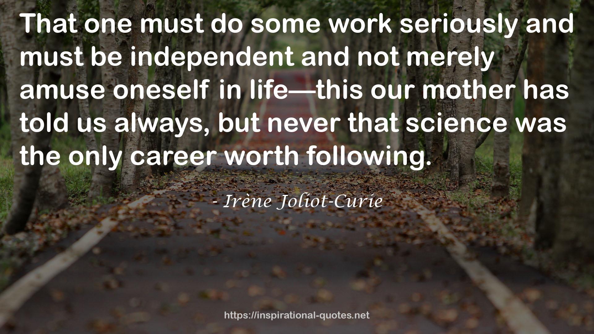 Irène Joliot-Curie QUOTES