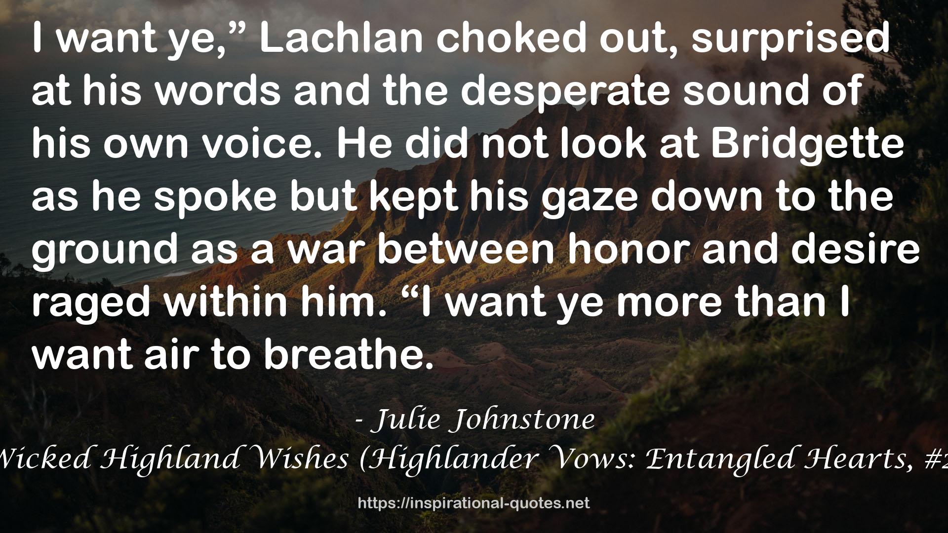 Wicked Highland Wishes (Highlander Vows: Entangled Hearts, #2) QUOTES
