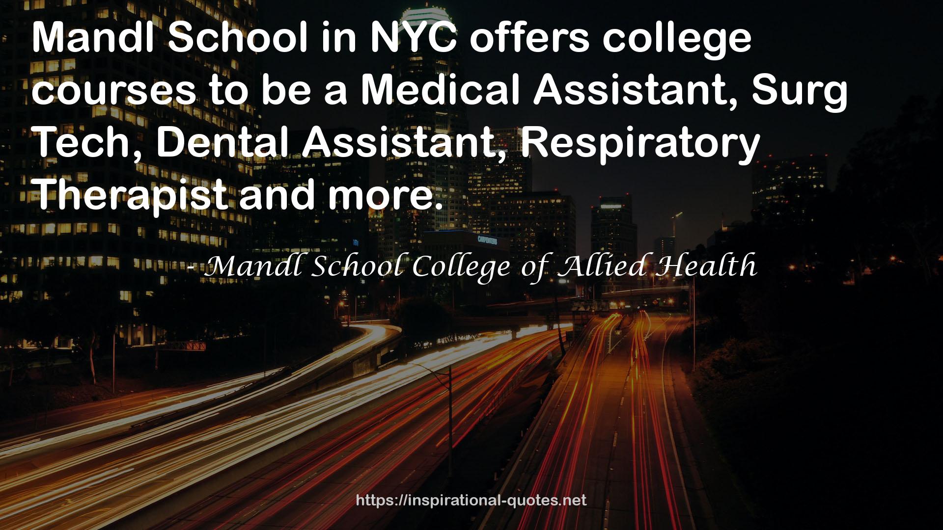 Mandl School College of Allied Health QUOTES
