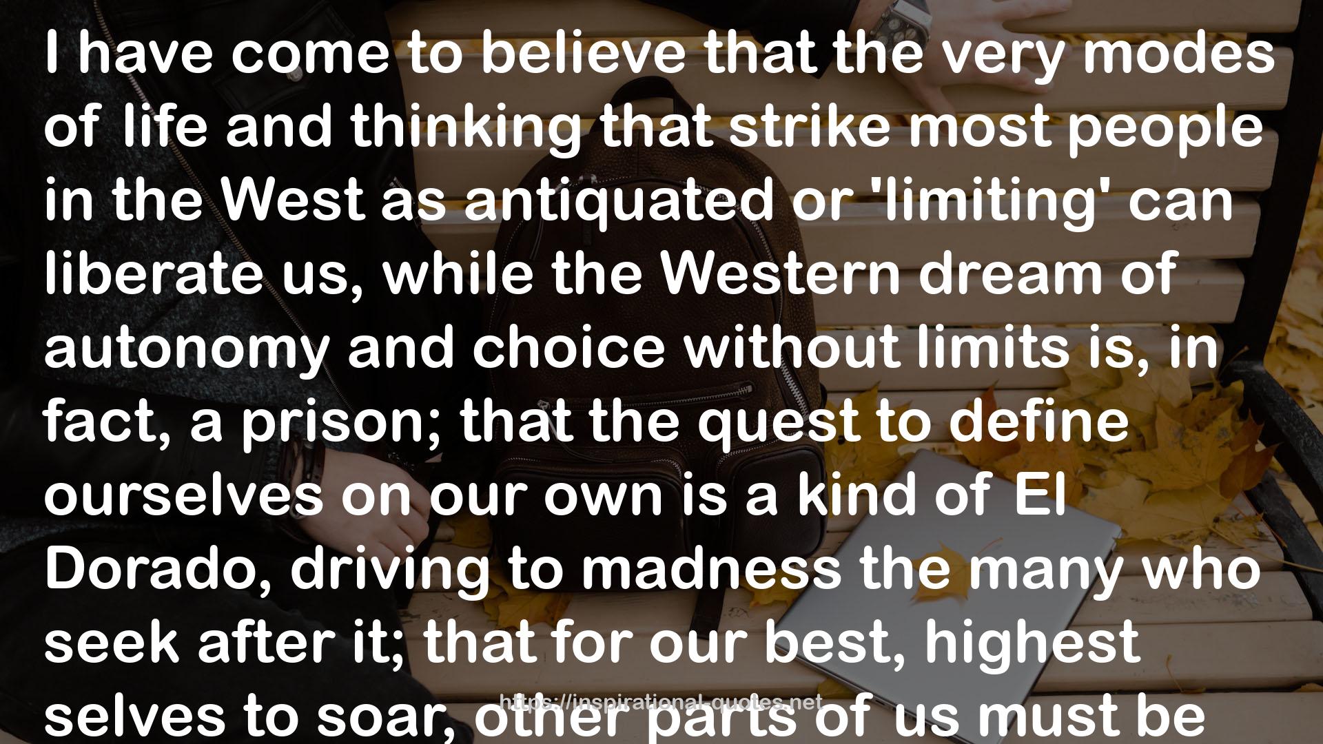 The Unbroken Thread: Discovering the Wisdom of Tradition in an Age of Chaos QUOTES