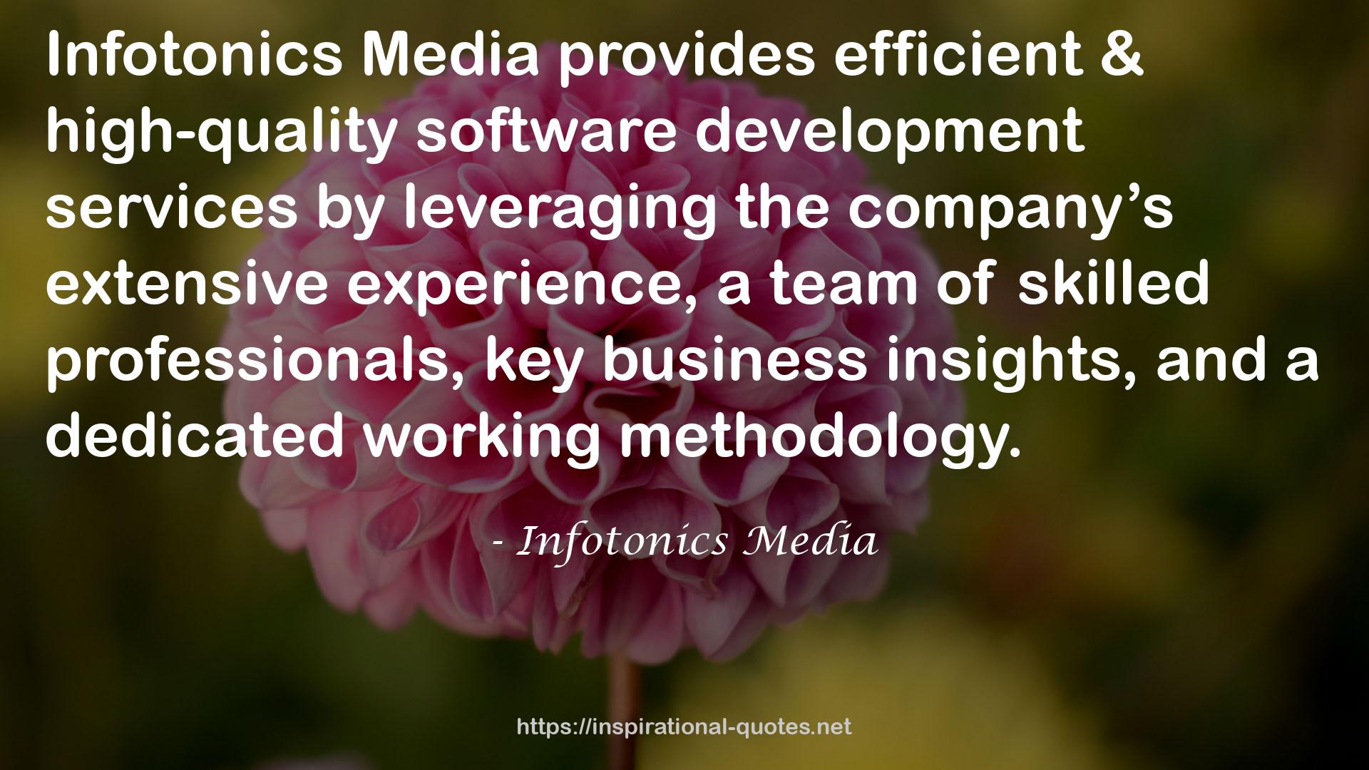 Infotonics Media QUOTES