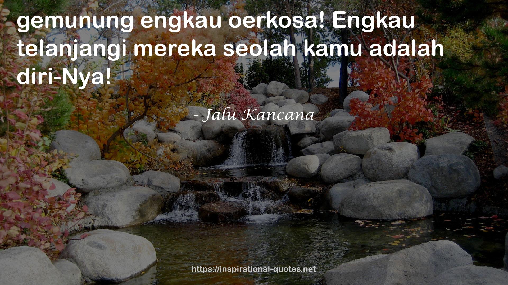 Jalu Kancana QUOTES