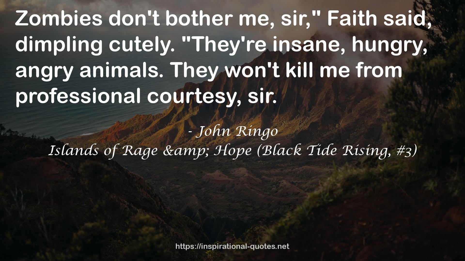 Islands of Rage & Hope (Black Tide Rising, #3) QUOTES