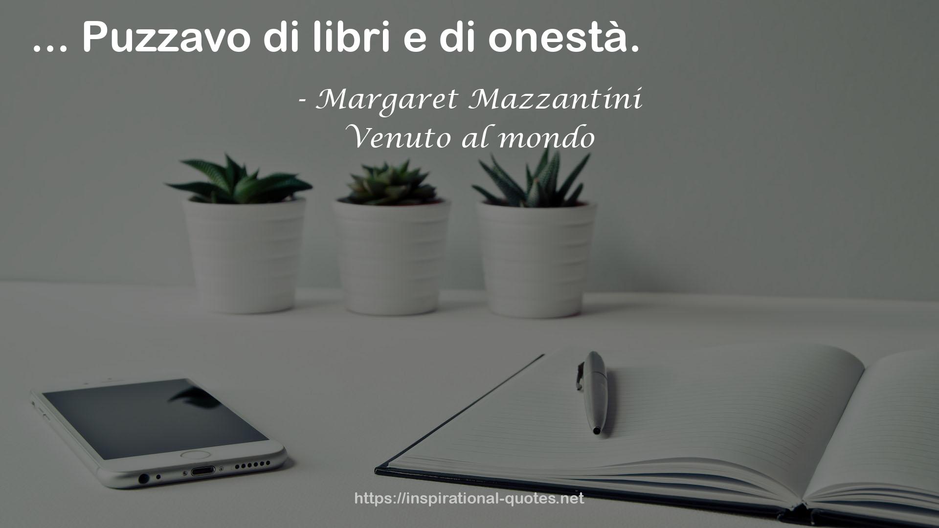 Venuto al mondo QUOTES