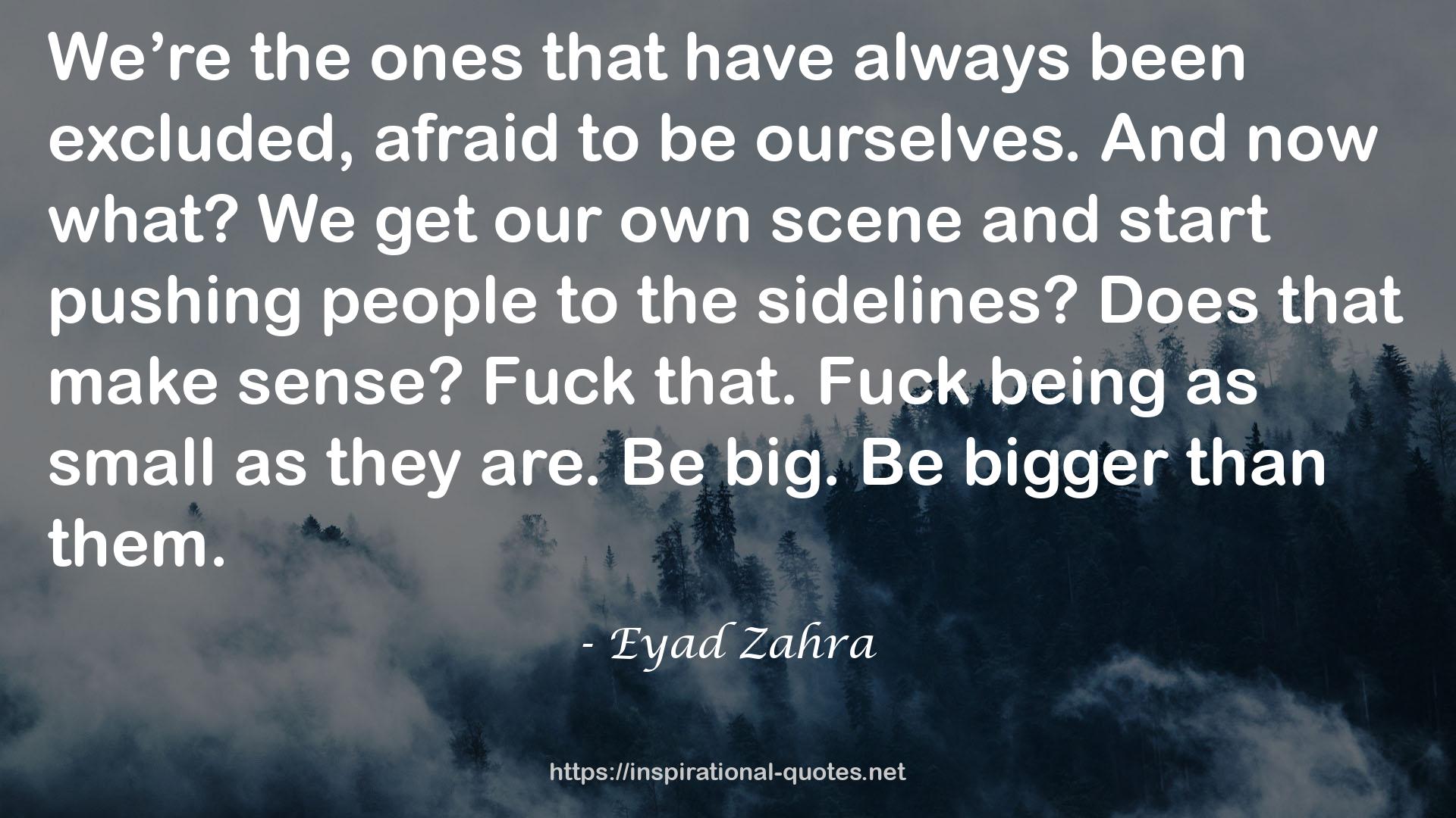 Eyad Zahra QUOTES