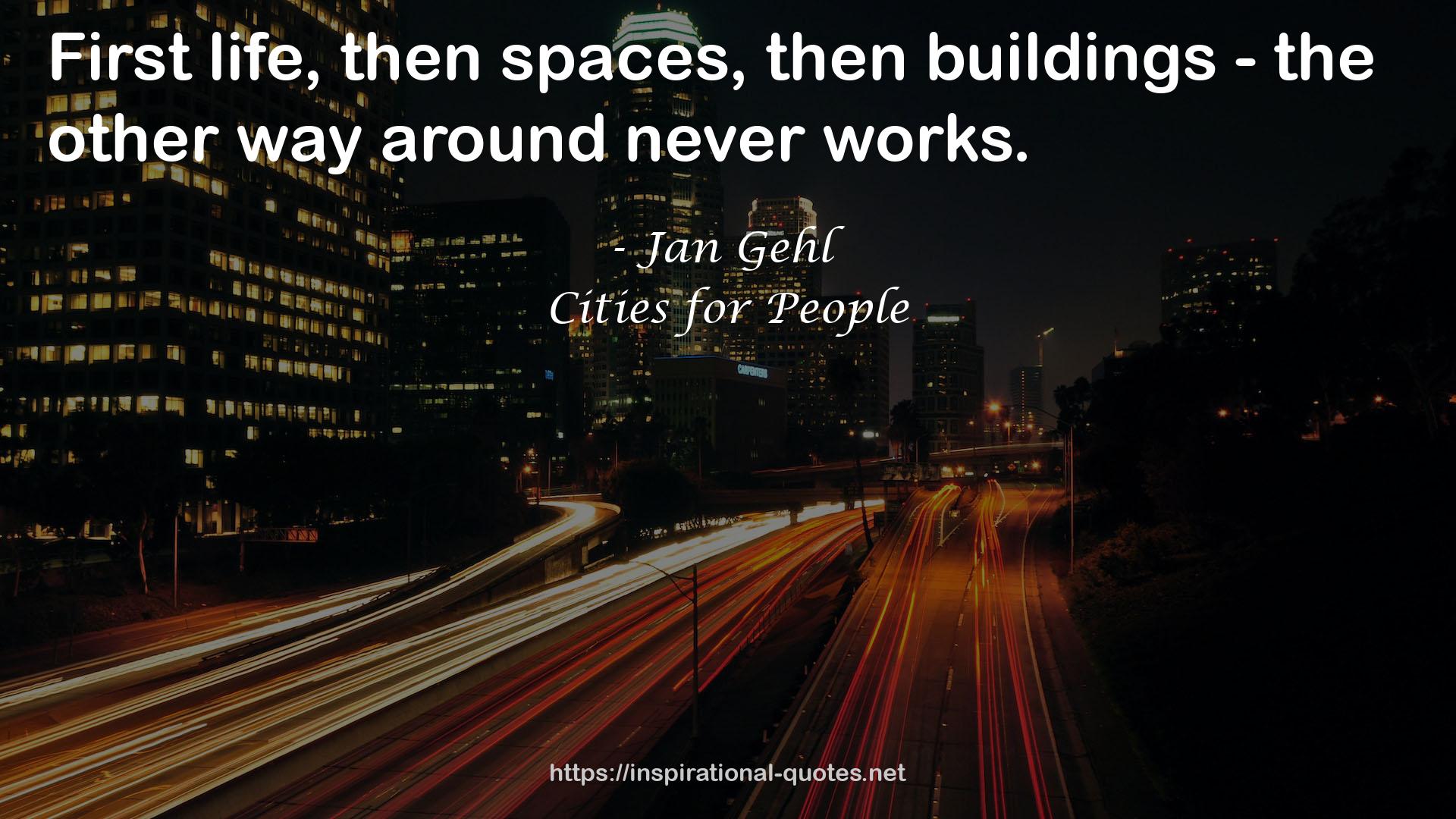 Cities for People QUOTES