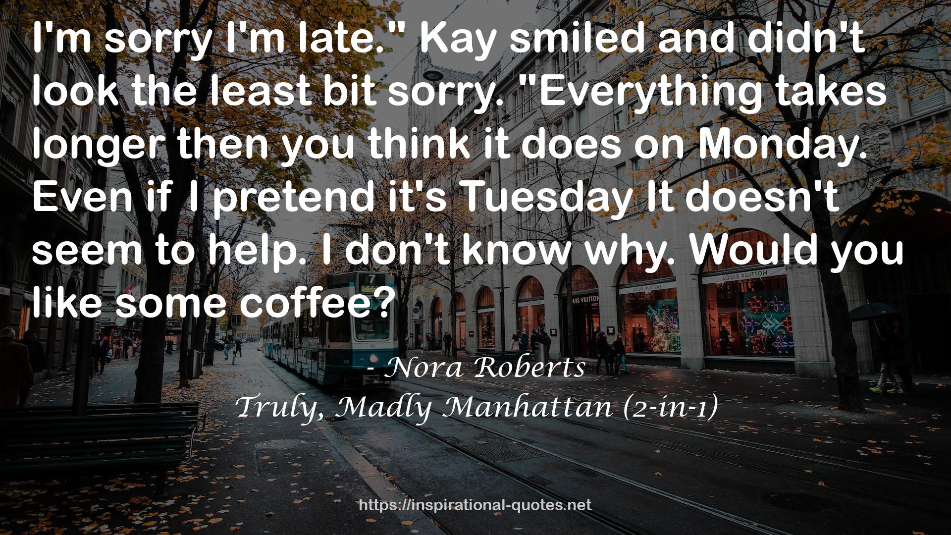 Truly, Madly Manhattan (2-in-1) QUOTES