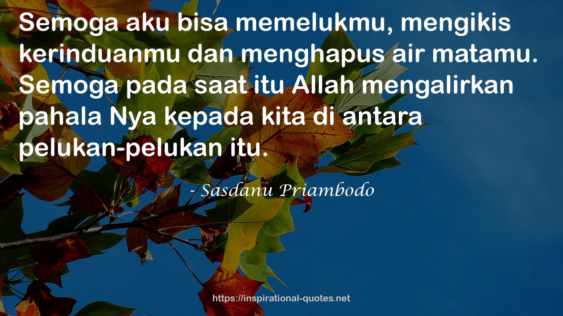 Sasdanu Priambodo QUOTES