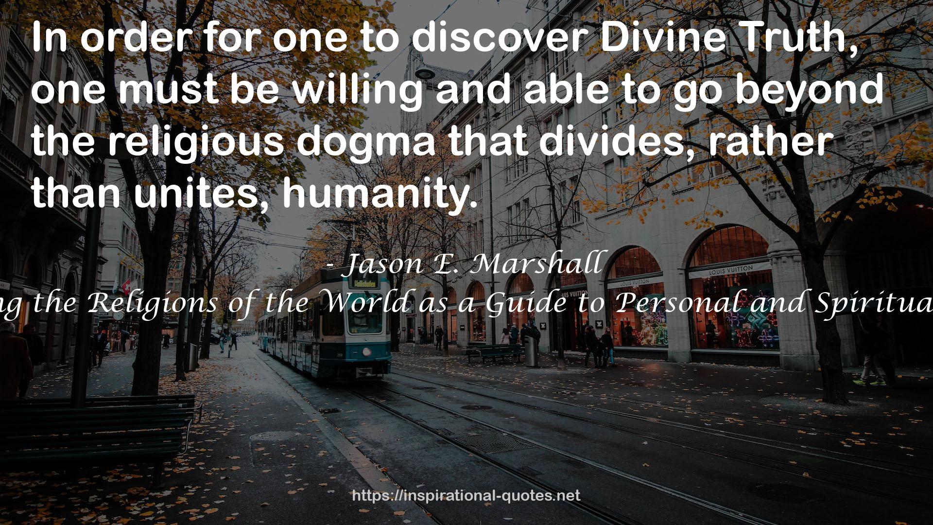 The Path: Using the Religions of the World as a Guide to Personal and Spiritual Development QUOTES