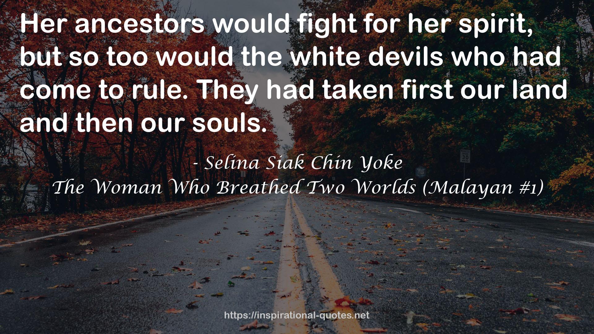 The Woman Who Breathed Two Worlds (Malayan #1) QUOTES