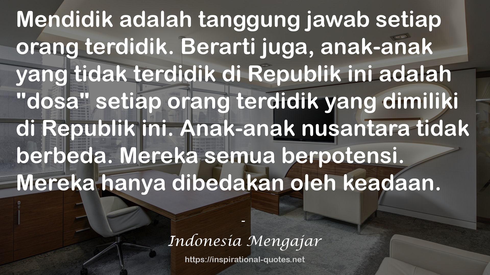 Indonesia Mengajar QUOTES