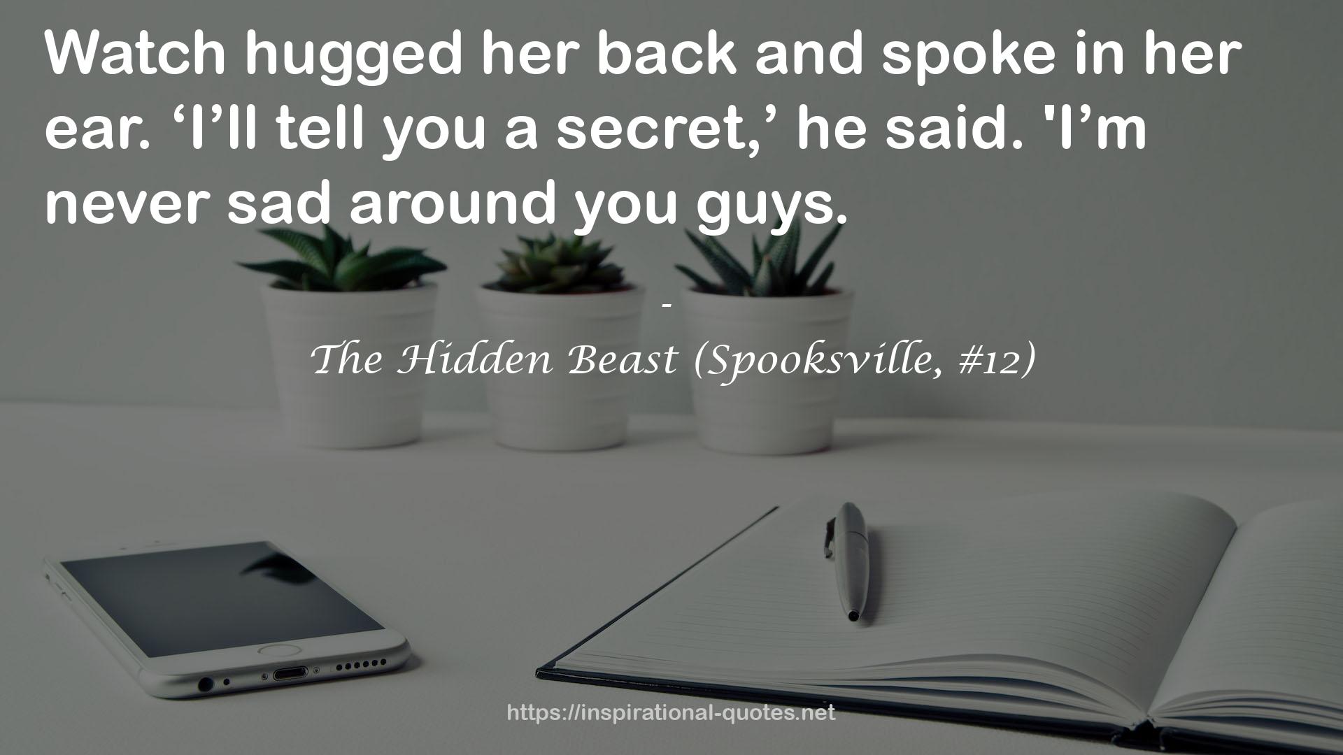 The Hidden Beast (Spooksville, #12) QUOTES