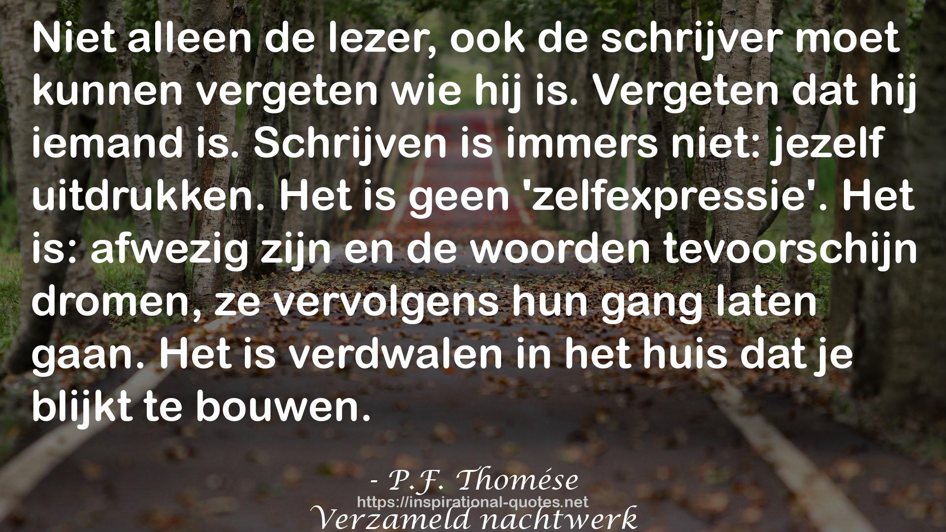 P.F. Thomése QUOTES