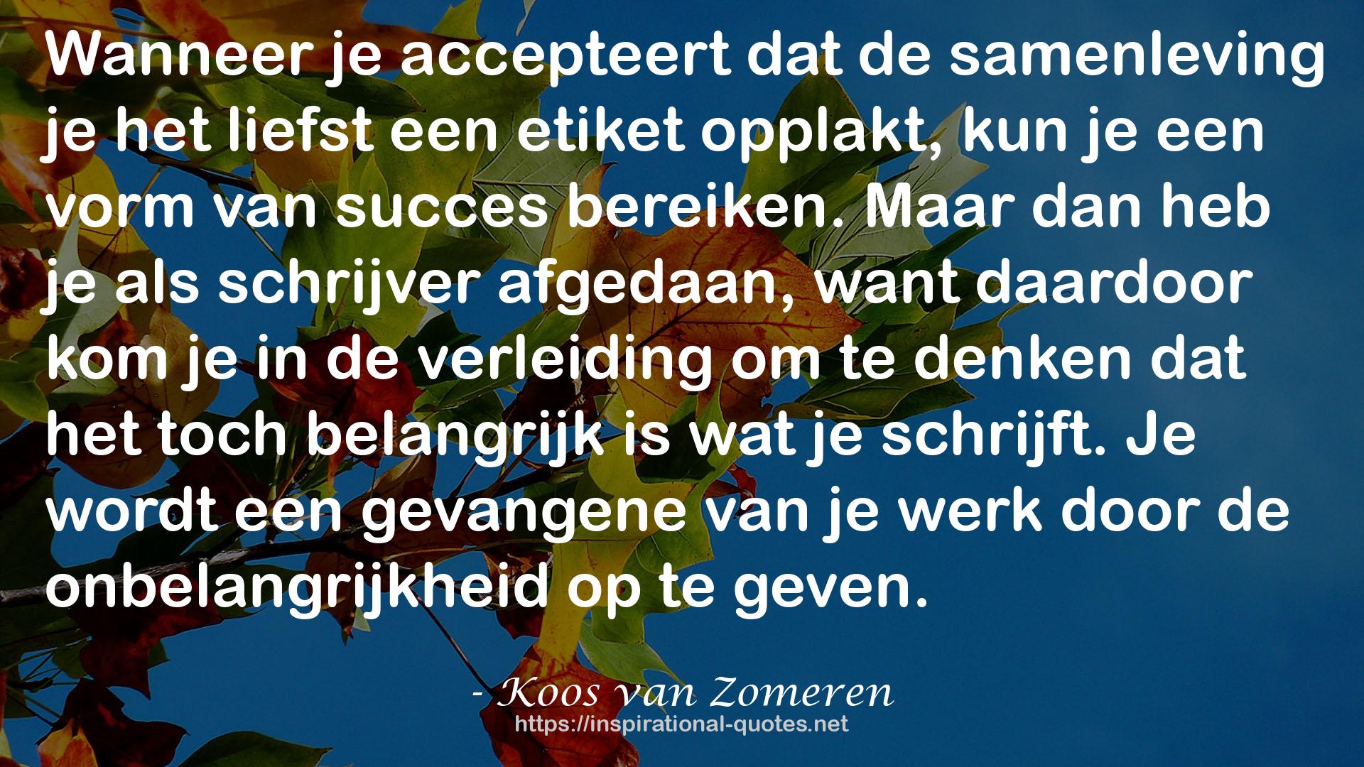 Koos van Zomeren QUOTES