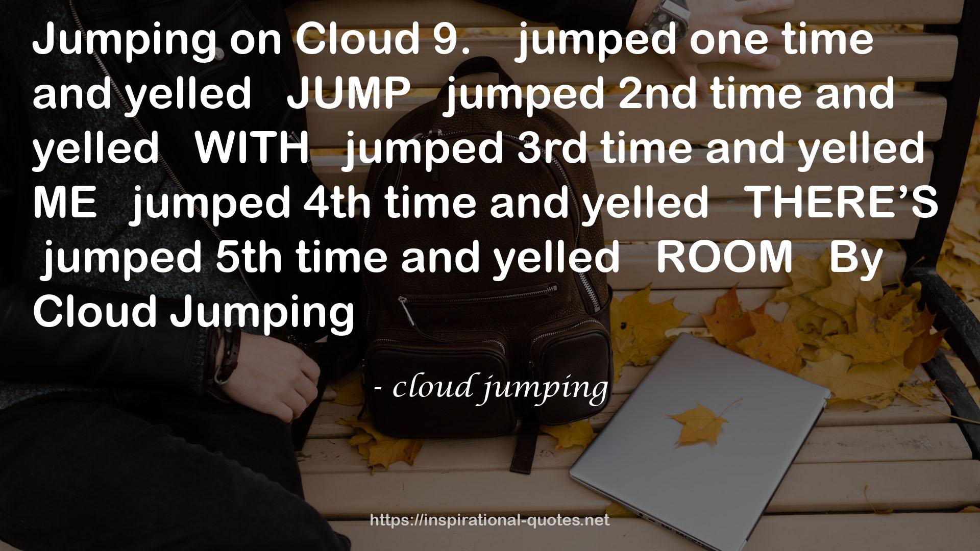 cloud jumping QUOTES