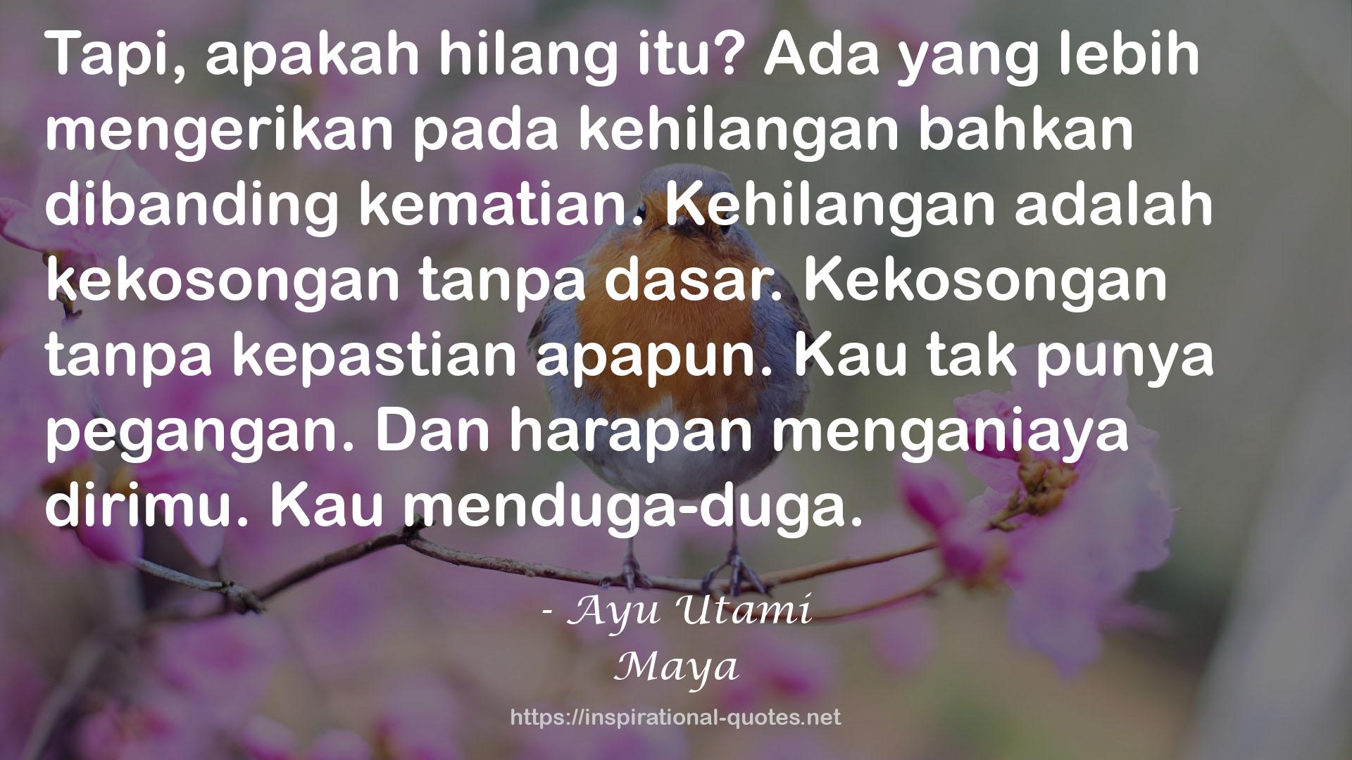 Maya QUOTES