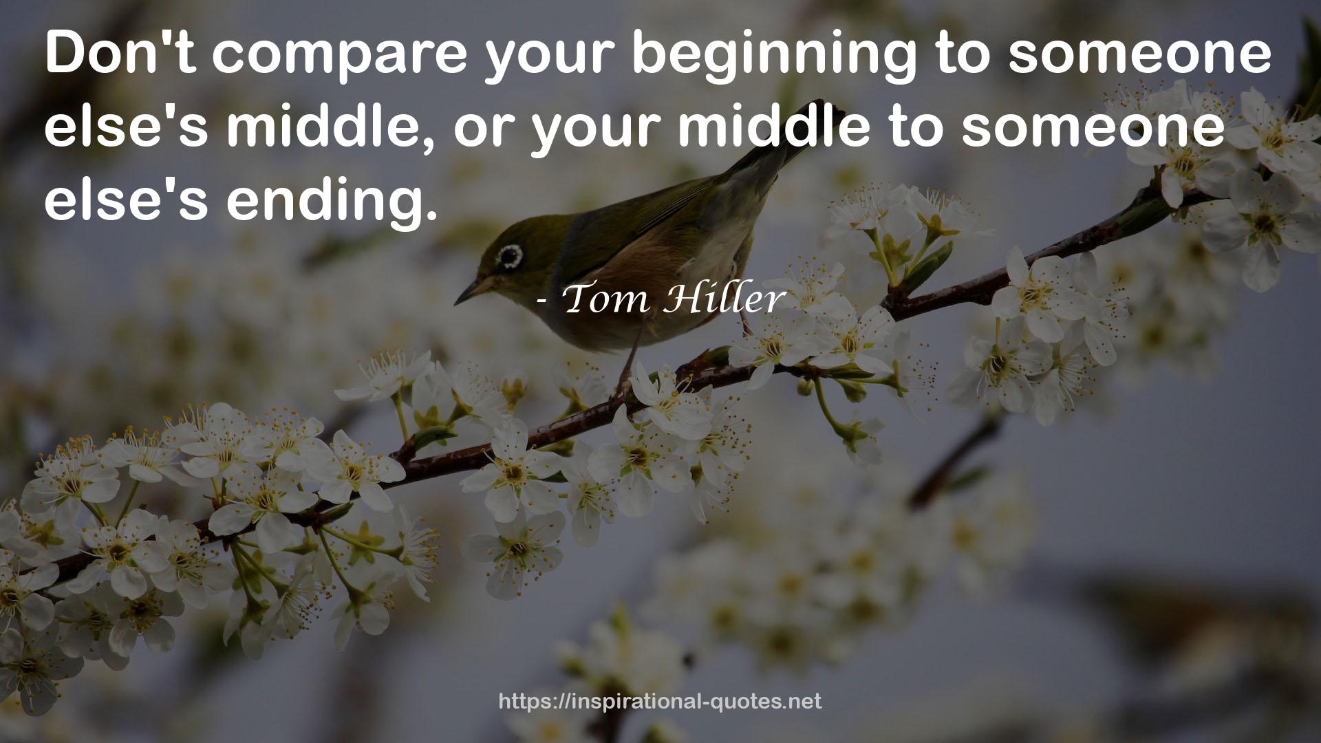 Tom Hiller QUOTES