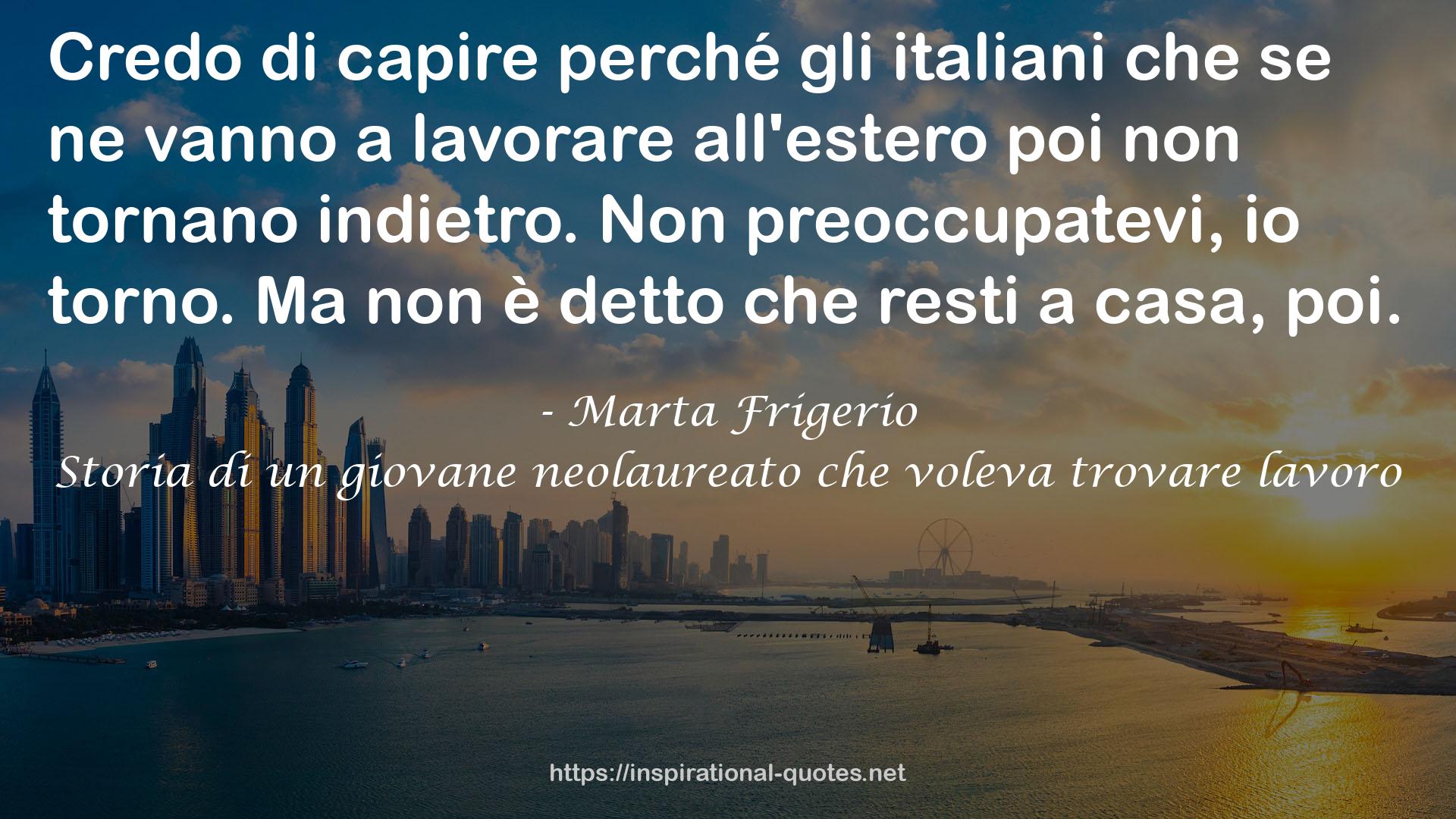 Storia di un giovane neolaureato che voleva trovare lavoro QUOTES