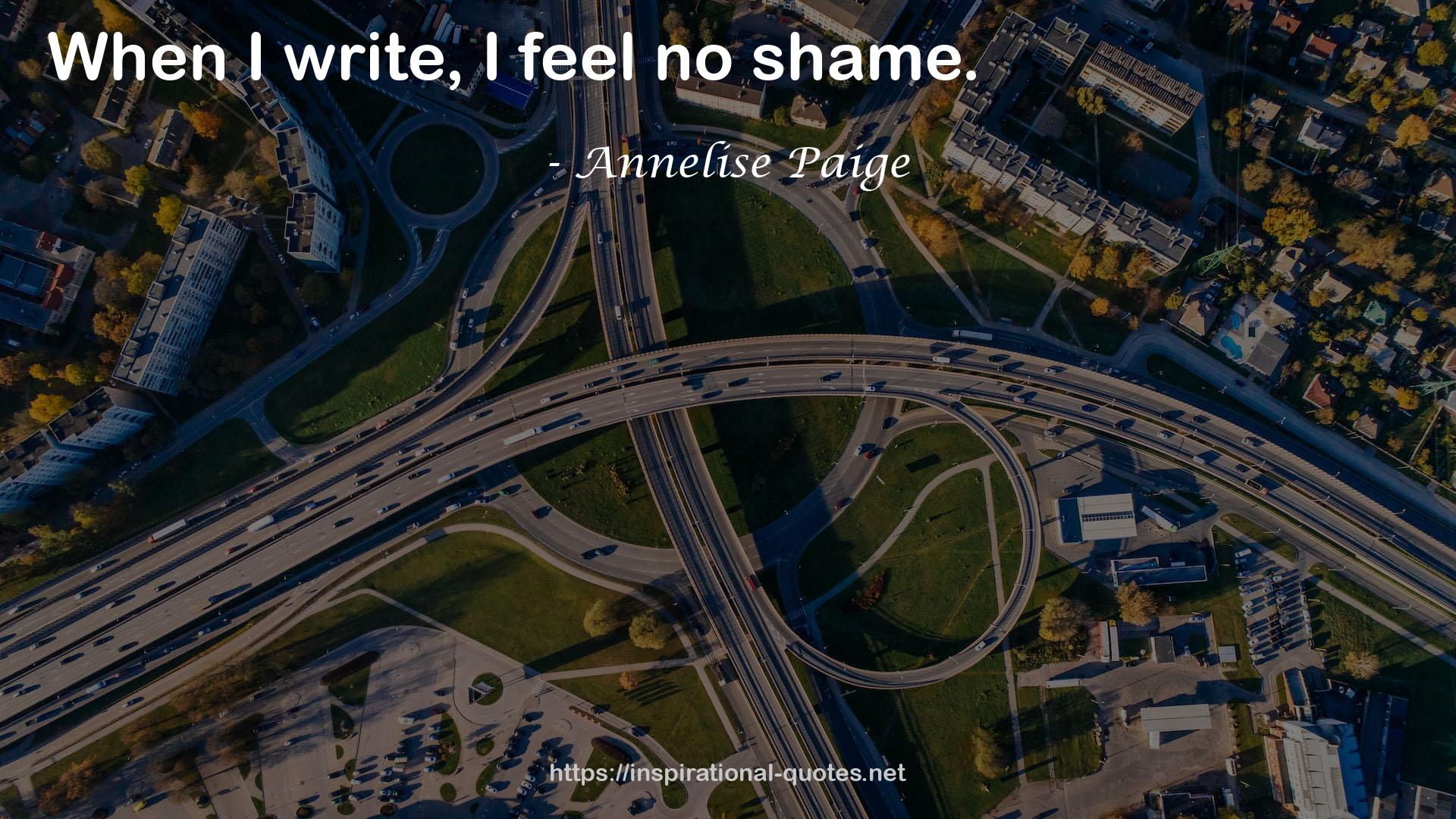 Annelise Paige QUOTES