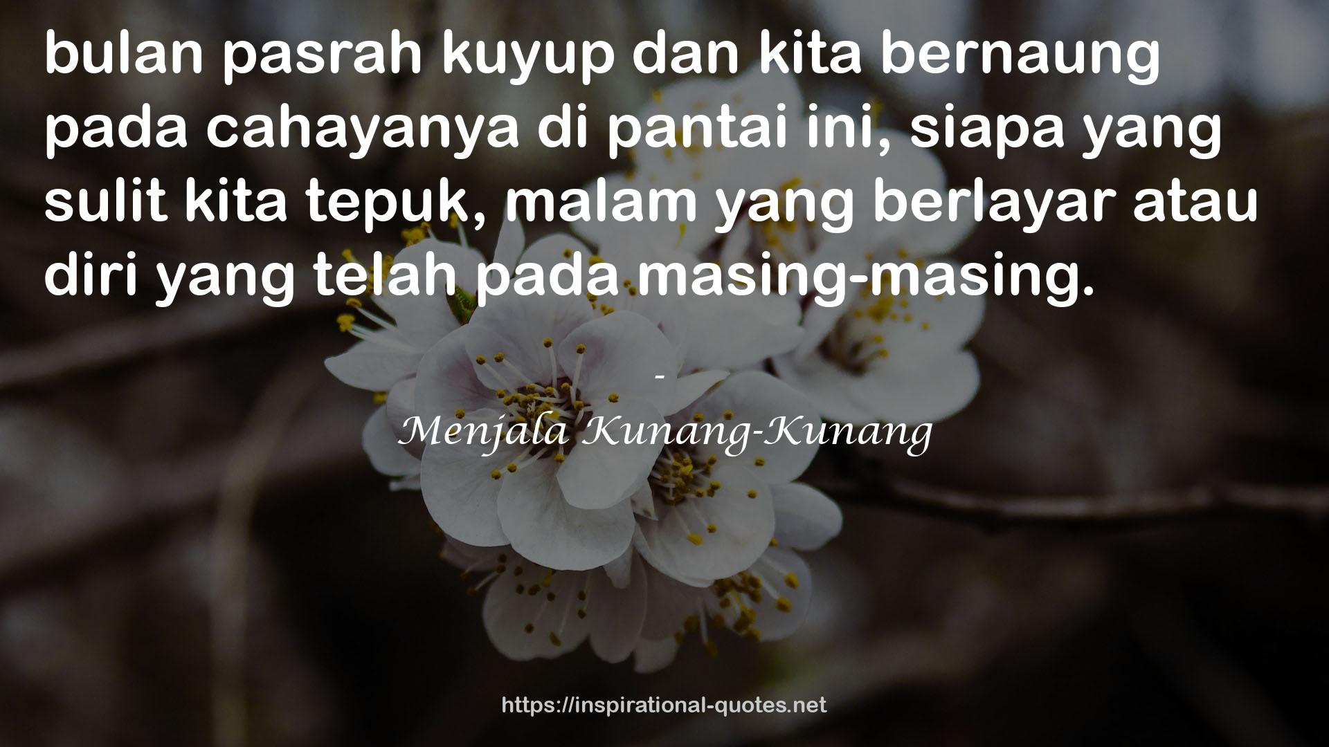 Menjala Kunang-Kunang QUOTES