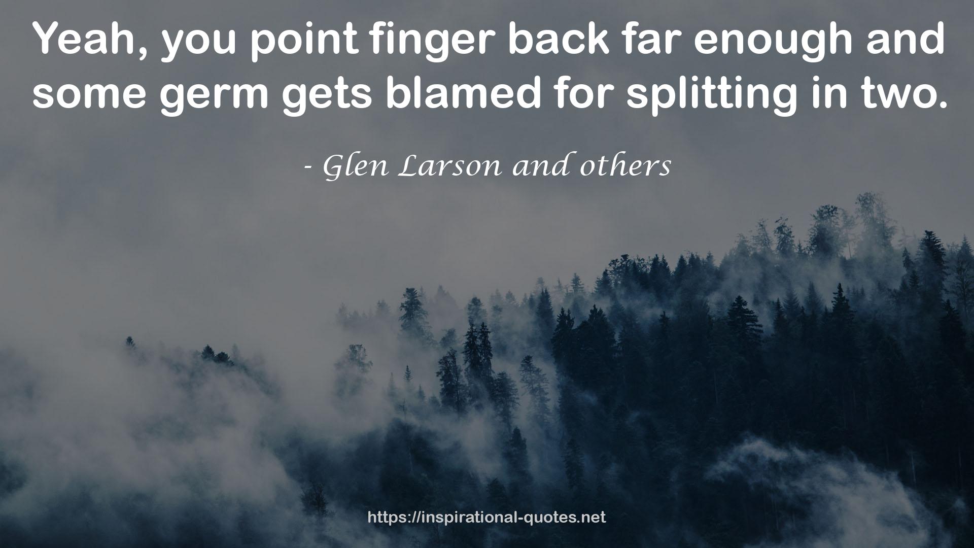 Glen Larson and others QUOTES