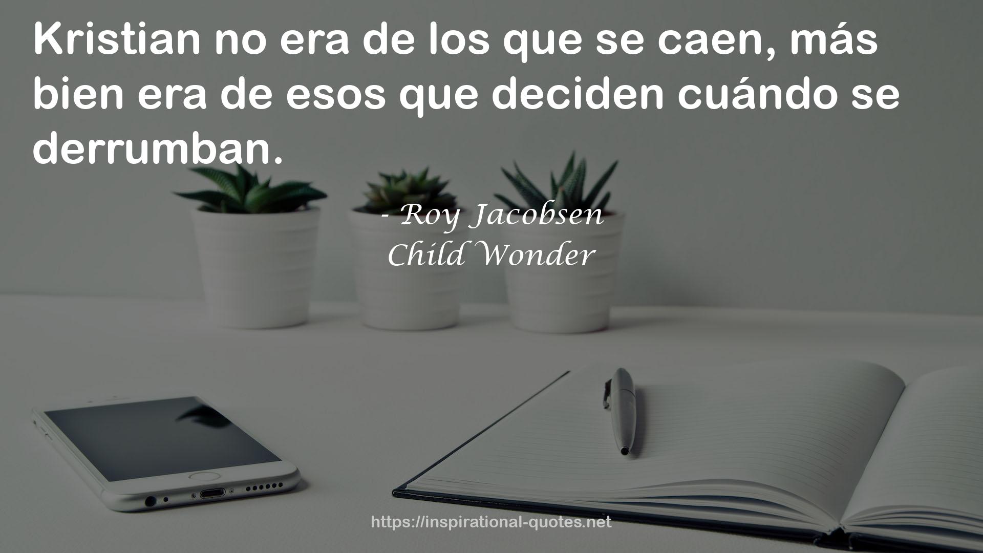 Child Wonder QUOTES