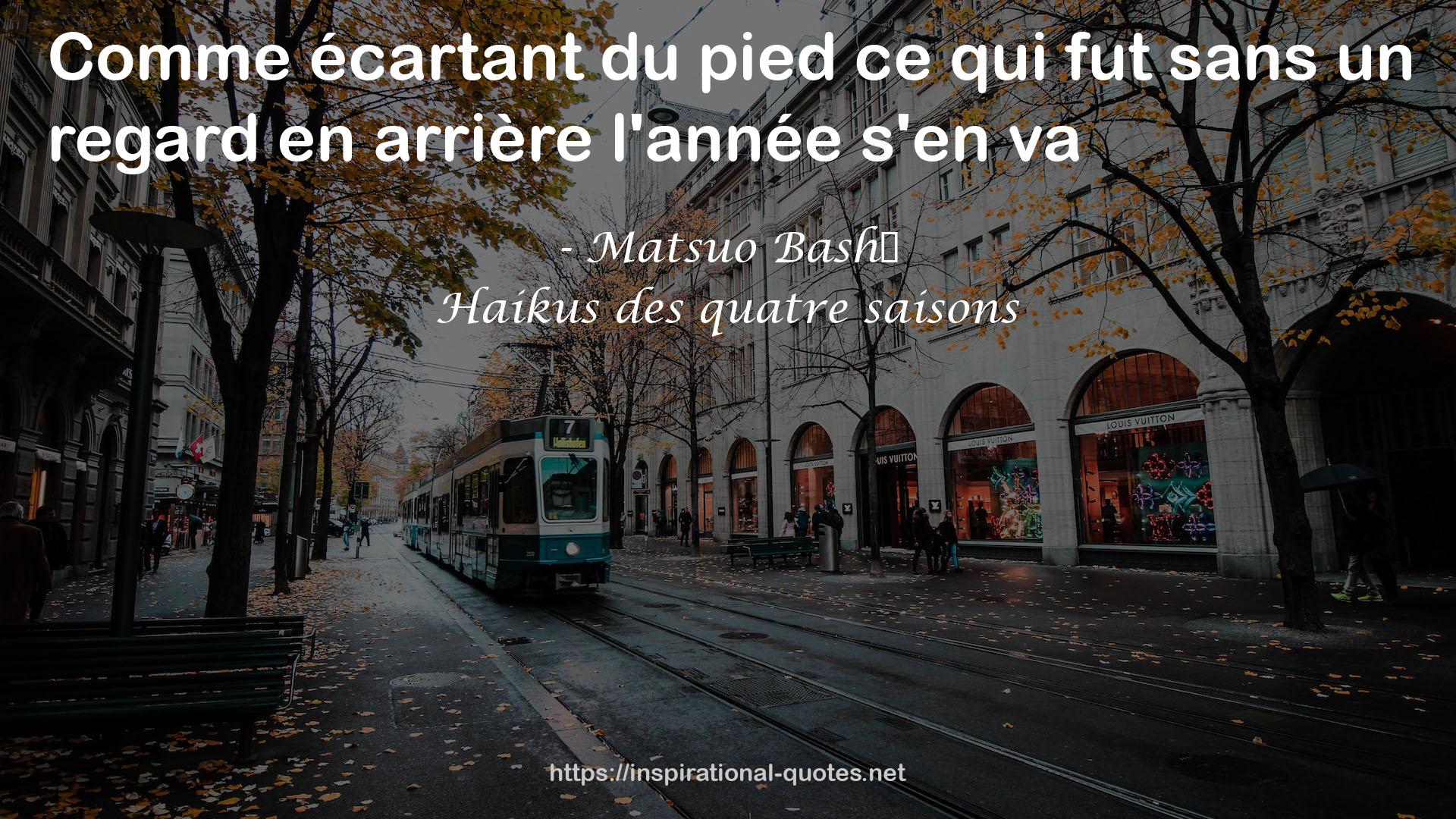 Haikus des quatre saisons QUOTES