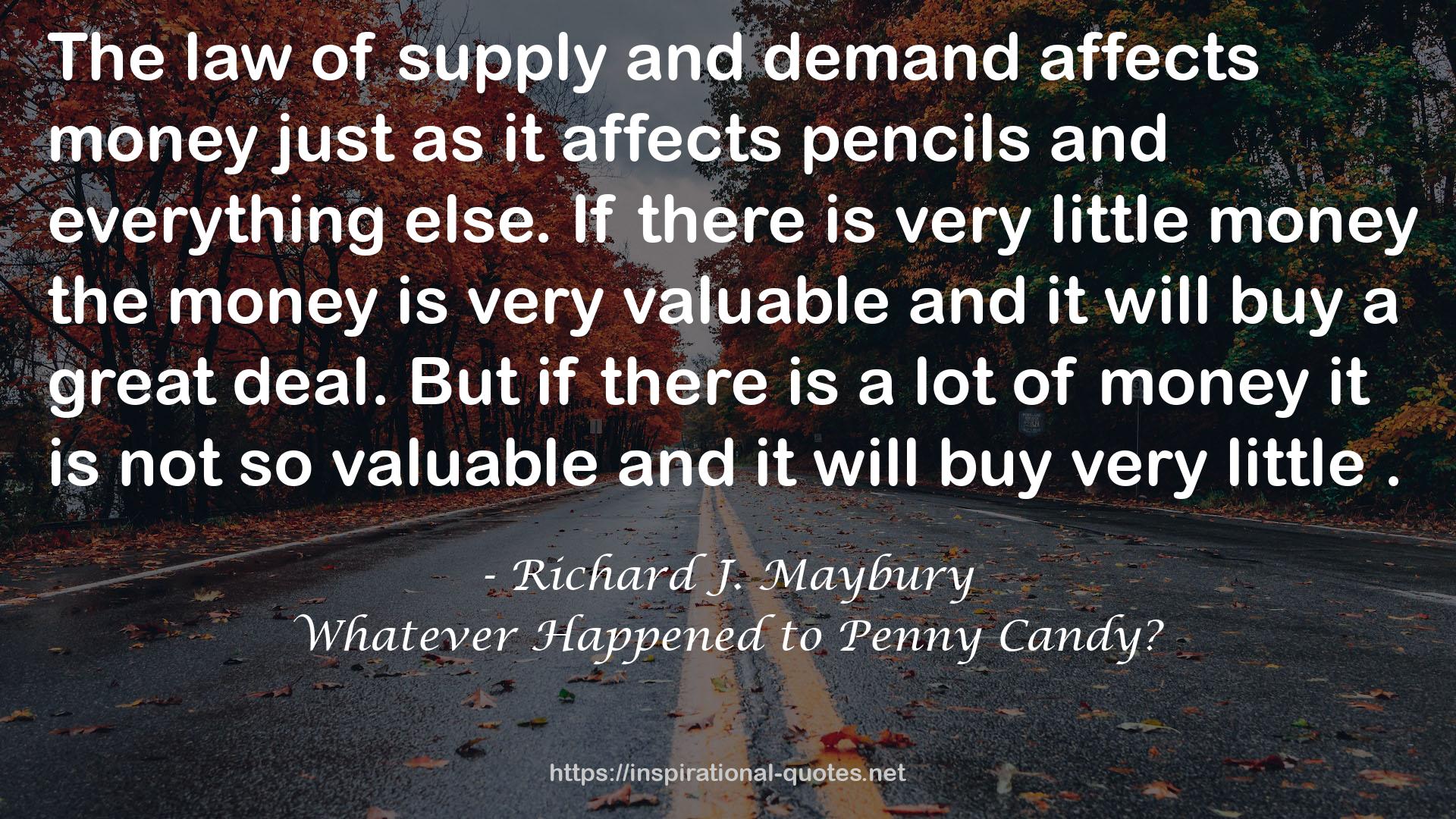 Whatever Happened to Penny Candy? QUOTES