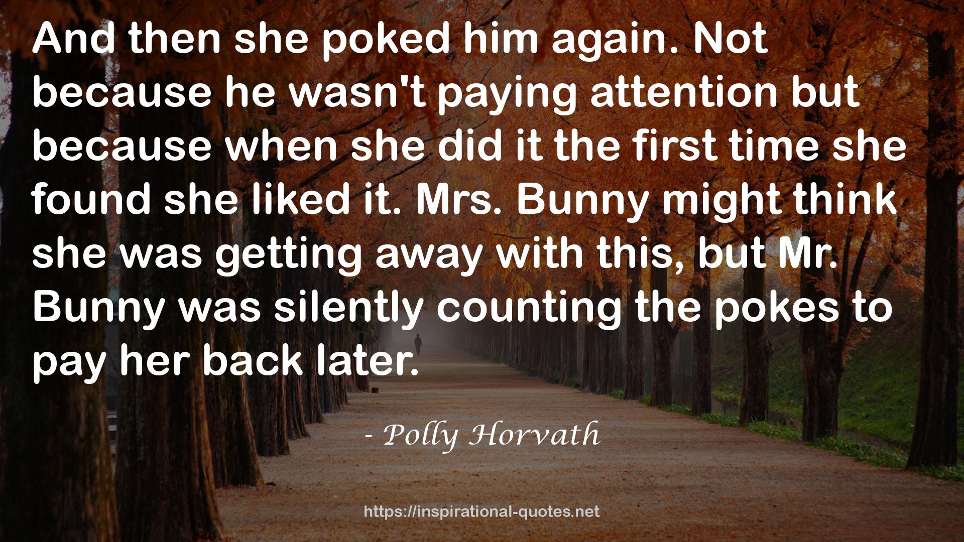 Polly Horvath QUOTES