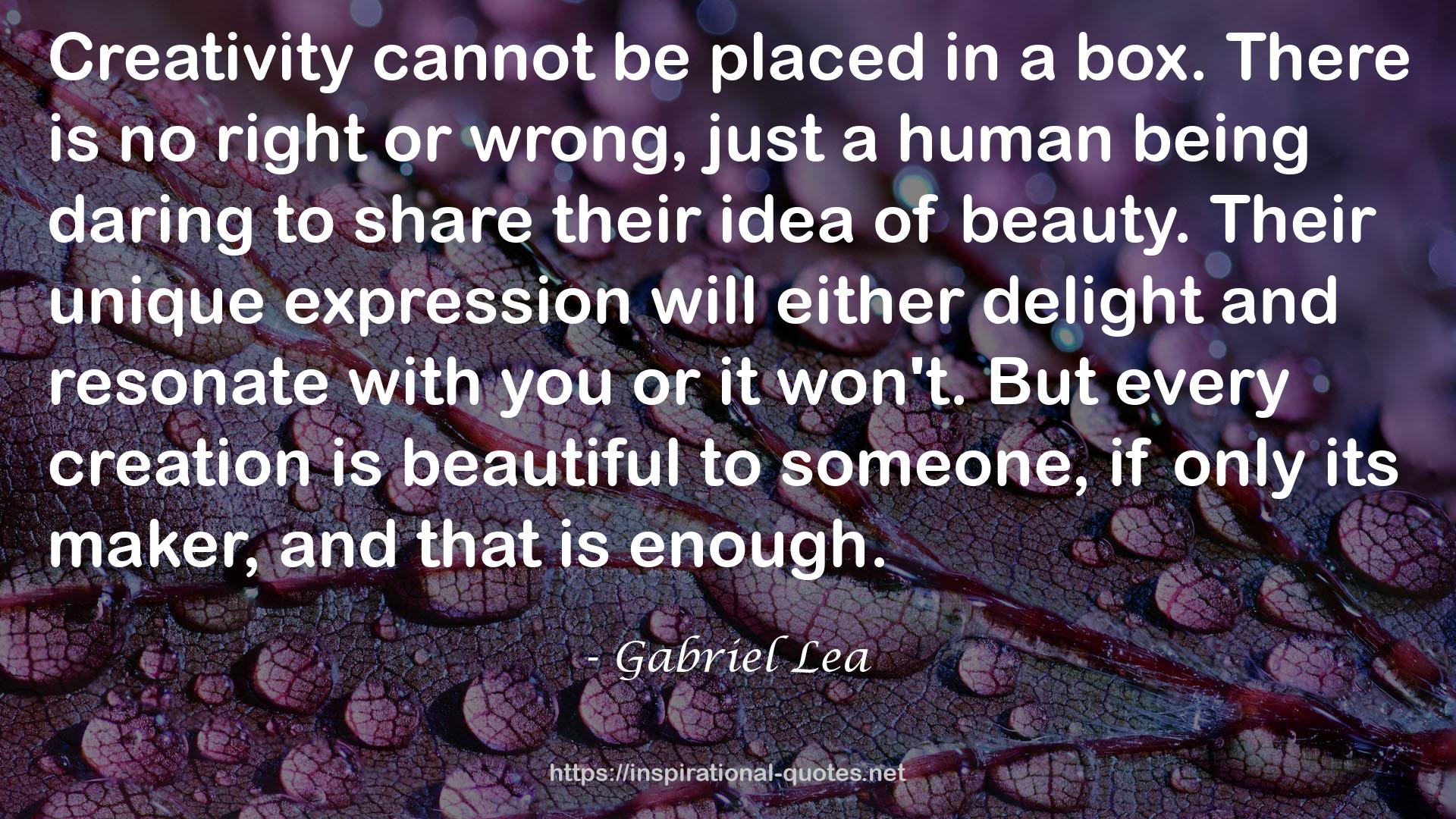 Gabriel Lea QUOTES