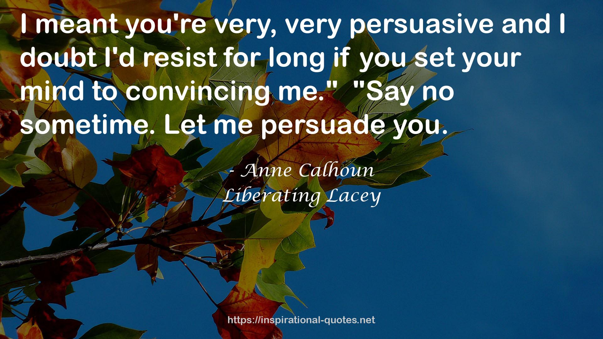 Liberating Lacey QUOTES