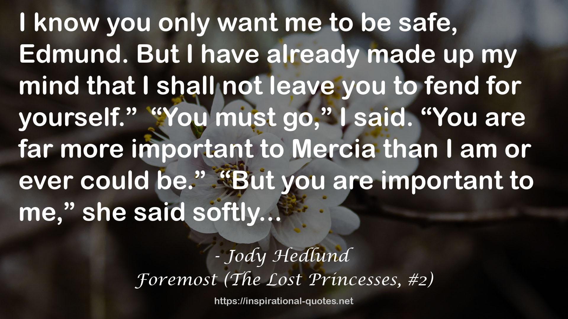 Foremost (The Lost Princesses, #2) QUOTES