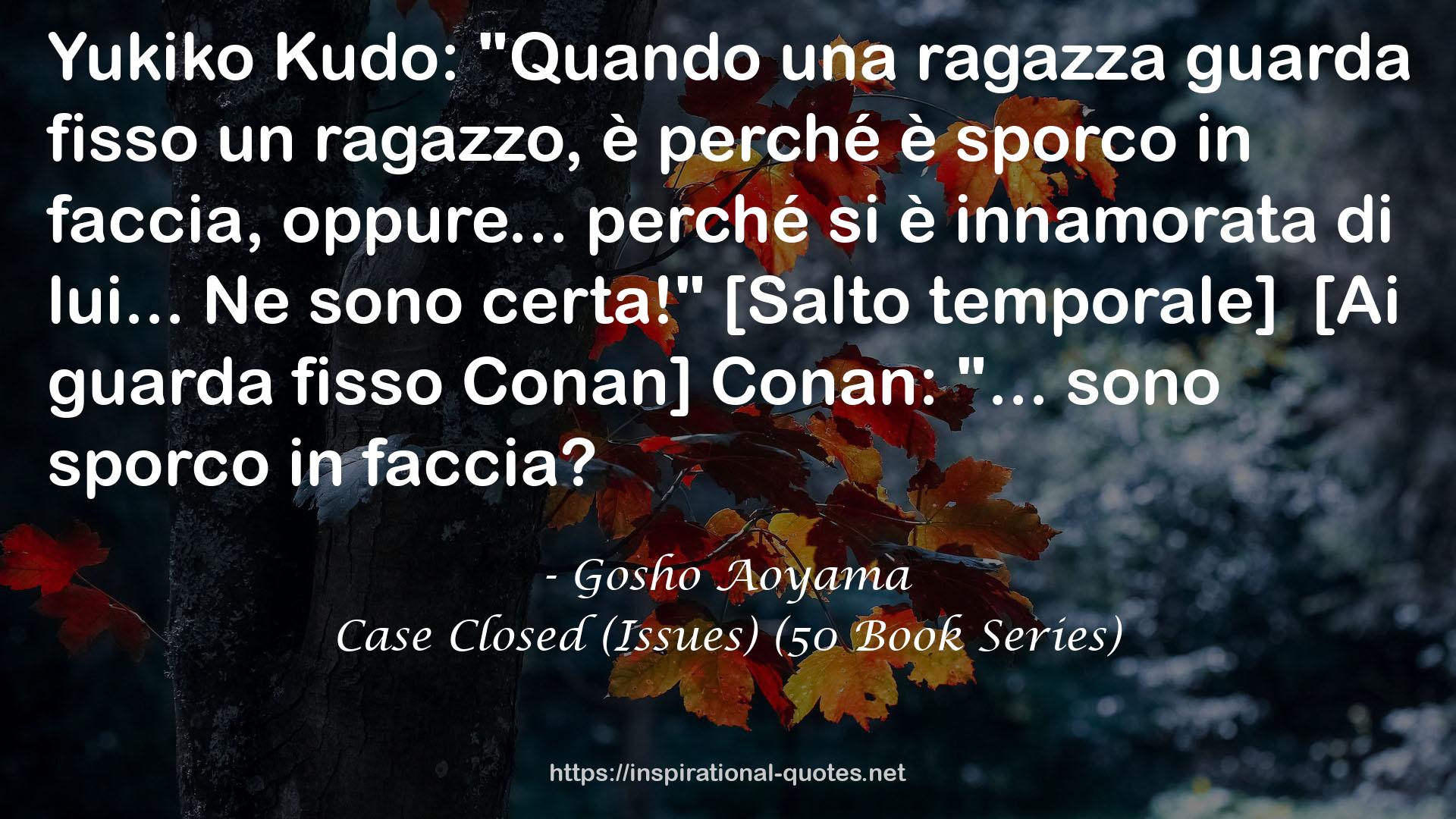 Case Closed (Issues) (50 Book Series) QUOTES