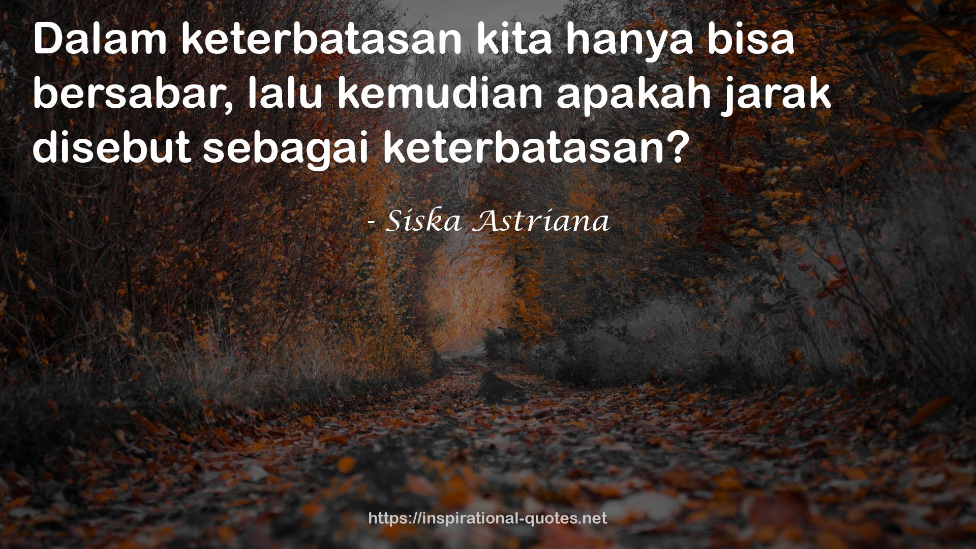 Siska Astriana QUOTES